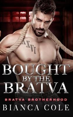 Book cover for Bought by the Bratva