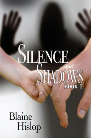 Cover of Silence and Shadows - Book 1