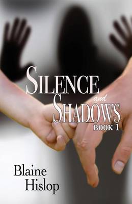 Book cover for Silence and Shadows - Book 1