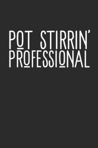 Cover of Pot Stirrin' Professional