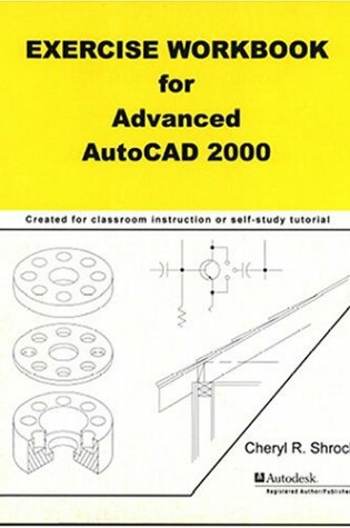 Cover of Exercise Workbook for Advanced AutoCAD 2000