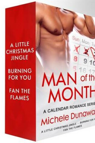 Cover of Man of the Month: A Calendar Romance Series