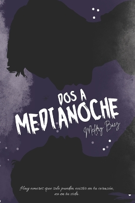 Cover of Dos a medianoche