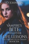 Book cover for Vampires Bite and Other Life Lessons