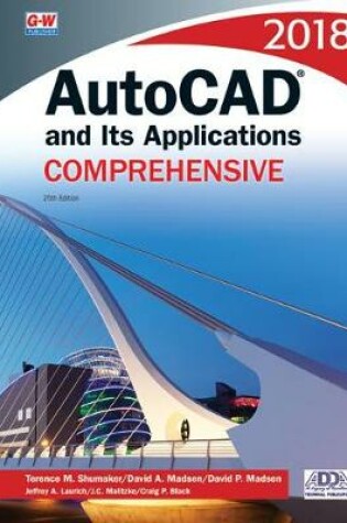 Cover of AutoCAD and Its Applications Comprehensive 2018