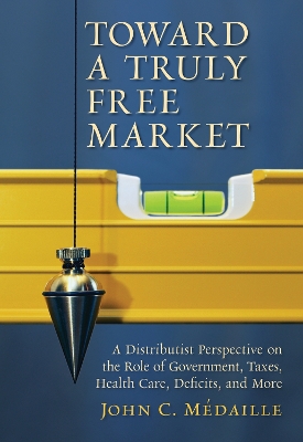 Book cover for Toward a Truly Free Market