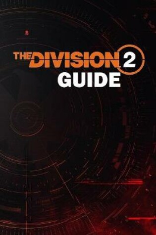 Cover of The Division 2 Guide