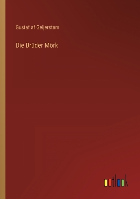 Book cover for Die Brüder Mörk