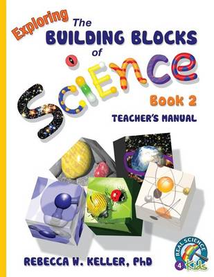 Cover of Exploring the Building Blocks of Science Book 2 Teacher's Manual