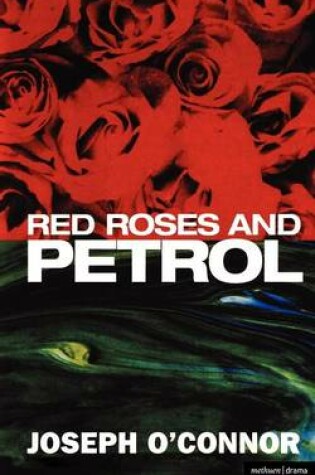 Cover of Red Roses And Petrol