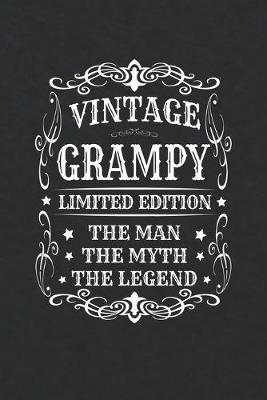 Book cover for Vintage Grampy Limited Edition The Man Myth The Legend