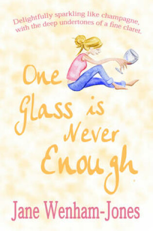 Cover of One Glass is Not Enough