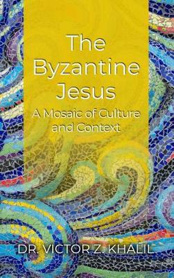 Cover of The Byzantine Jesus