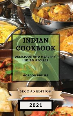 Book cover for Indian Cookbook 2021 Second Edition