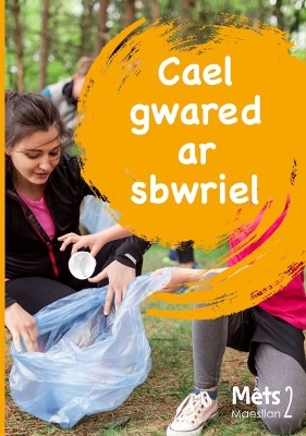 Book cover for Mêts Maesllan 2 - Cael Gwared ar Sbwriel