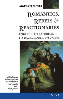 Book cover for Romantics, Rebels and Reactionaries