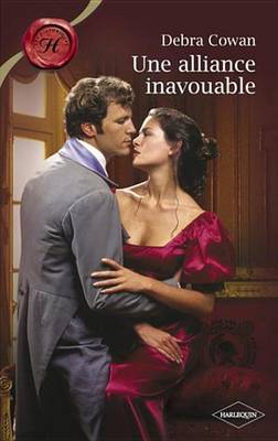 Book cover for Une Alliance Inavouable (Harlequin Les Historiques)