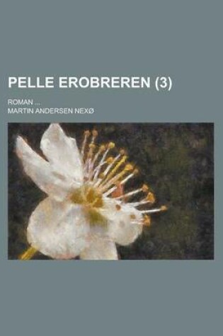 Cover of Pelle Erobreren (3); Roman