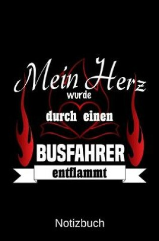 Cover of Mein Herz wurde durch einen Busfahrer entflammt