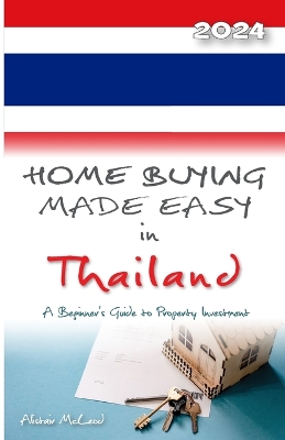 Book cover for Home Buying Made Easy in Thailand