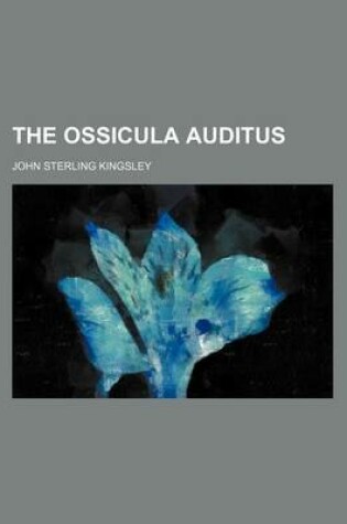 Cover of The Ossicula Auditus