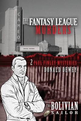 Book cover for The Fantasy League Murders & the Bolivian Sailor