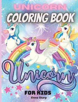 Book cover for Unicorn Coloring Book For Kids