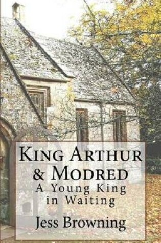 Cover of King Arthur & Mordred