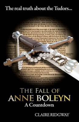 Book cover for The Fall of Anne Boleyn