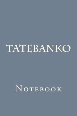 Book cover for Tatebanko