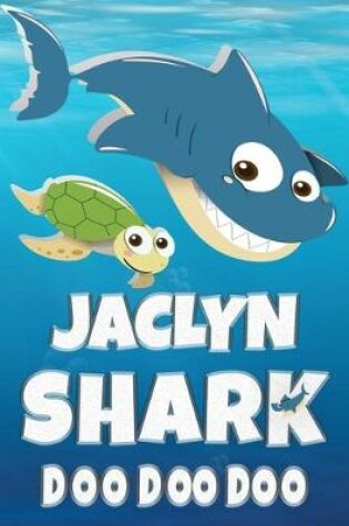 Cover of Jaclyn Shark Doo Doo Doo