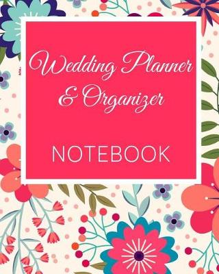 Book cover for Wedding Planner & Organizer Notebook
