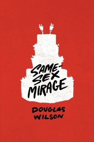 Cover of Same-Sex Mirage (and Some Biblical Responses)