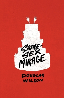 Book cover for Same-Sex Mirage (and Some Biblical Responses)