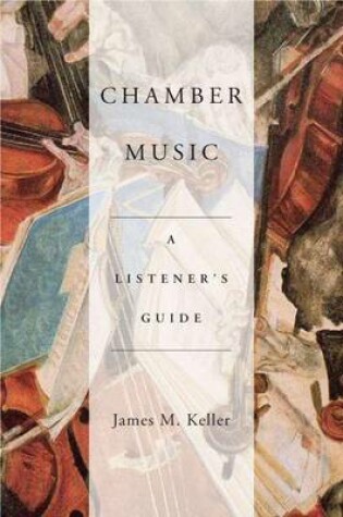 Cover of Chamber Music: A Listener's Guide