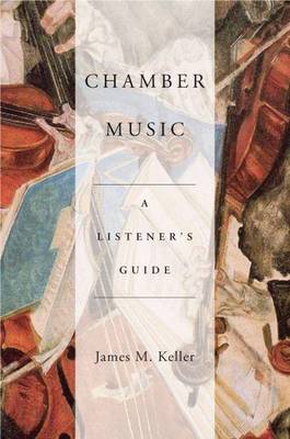 Book cover for Chamber Music: A Listener's Guide