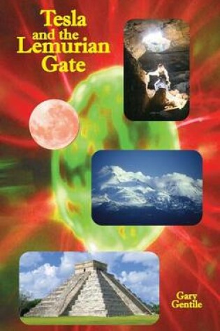 Cover of Tesla and the Lemurian Gate