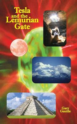 Book cover for Tesla and the Lemurian Gate