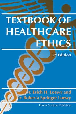 Book cover for Textbook of Healthcare Ethics