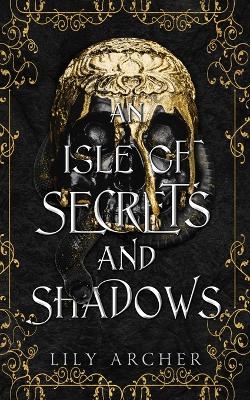 Book cover for An Isle of Secrets and Shadows