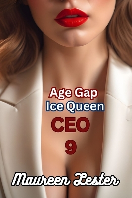 Book cover for Age Gap Ice Queen CEO 9