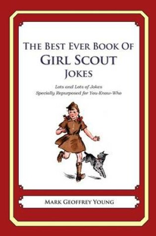 Cover of The Best Ever Book of Girl Scout Jokes