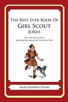 Book cover for The Best Ever Book of Girl Scout Jokes