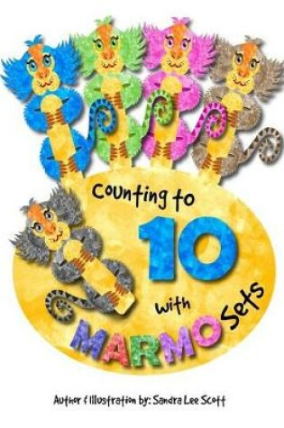 Cover of Counting to 10 with Marmosets