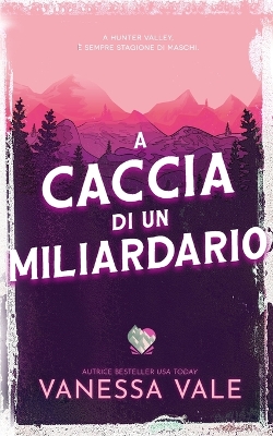 Book cover for A caccia di un miliardario