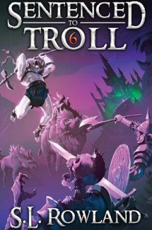 Cover of Sentenced to Troll 6