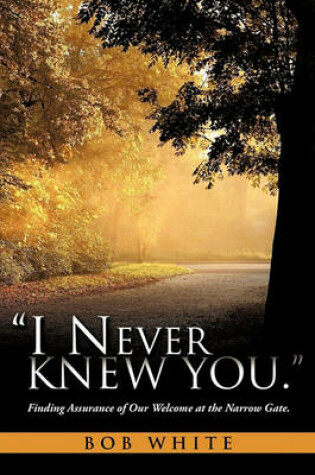 Cover of I Never Knew You.