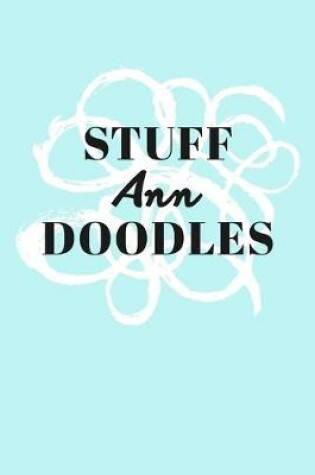 Cover of Stuff Ann Doodles