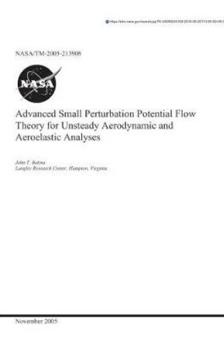 Cover of Advanced Small Perturbation Potential Flow Theory for Unsteady Aerodynamic and Aeroelastic Analyses