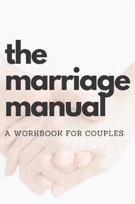 Book cover for The Marriage Manual